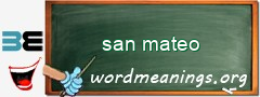 WordMeaning blackboard for san mateo